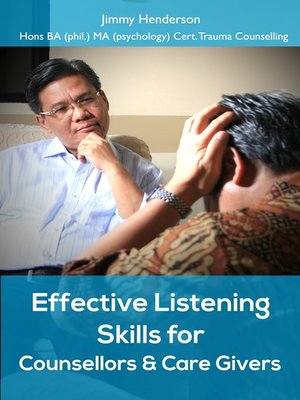 cover image of Effective Listening Skills for Counsellors and Care Givers.